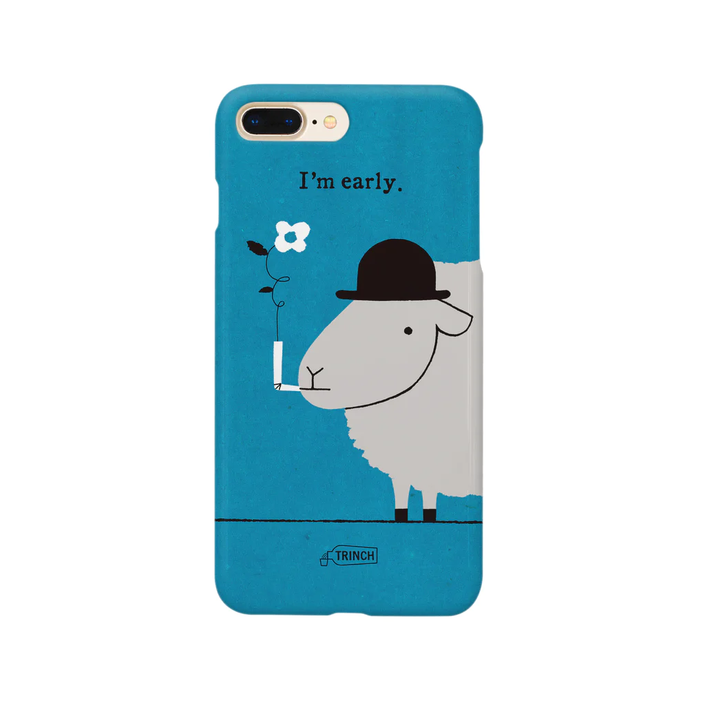 TRINCHのI'm early. Smartphone Case