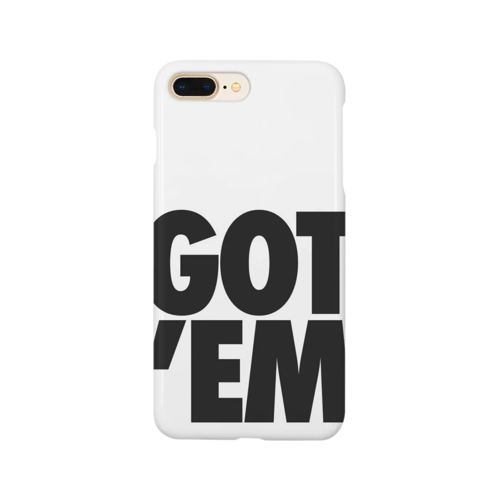 自分が欲しいものを売ってるお店のGOT’EM 👍 Smartphone Case