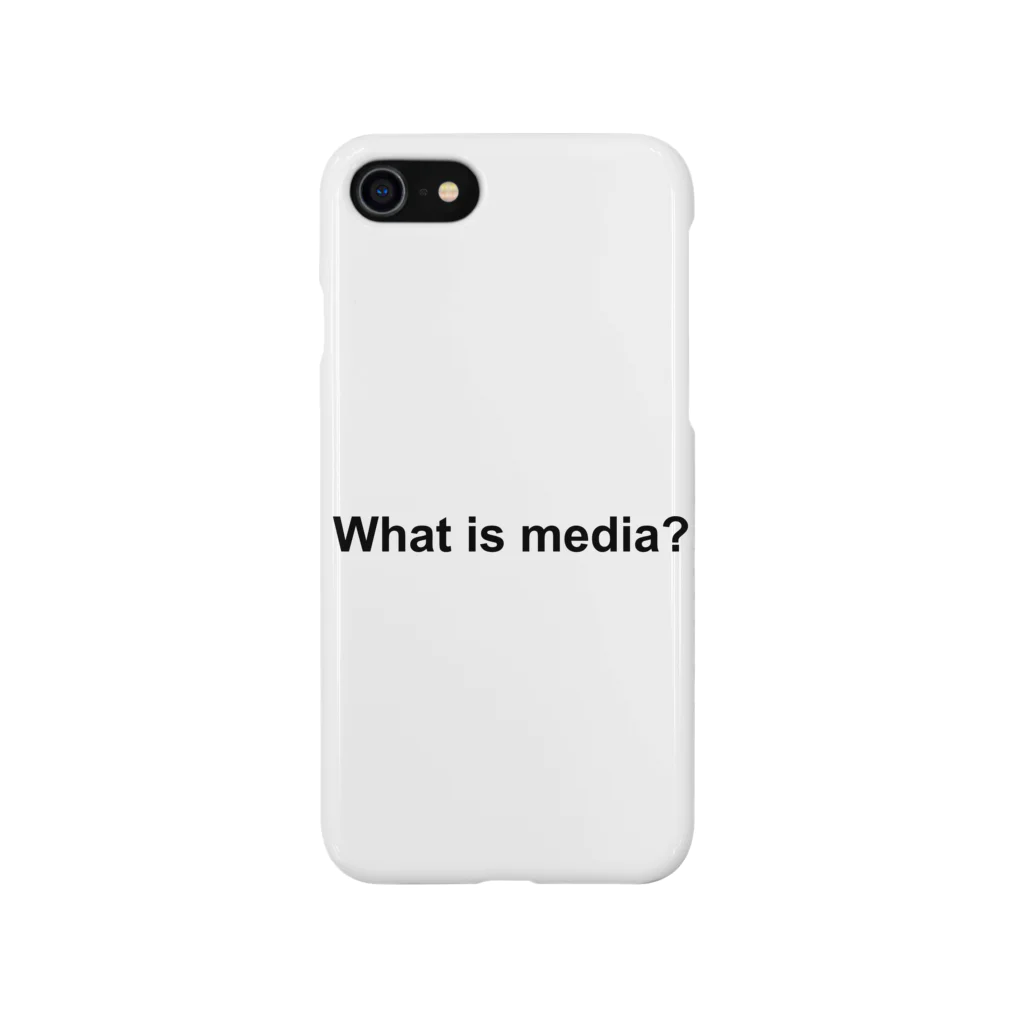 WIM's Shop(ウィムズショップ)のWhat is media? スマホケース