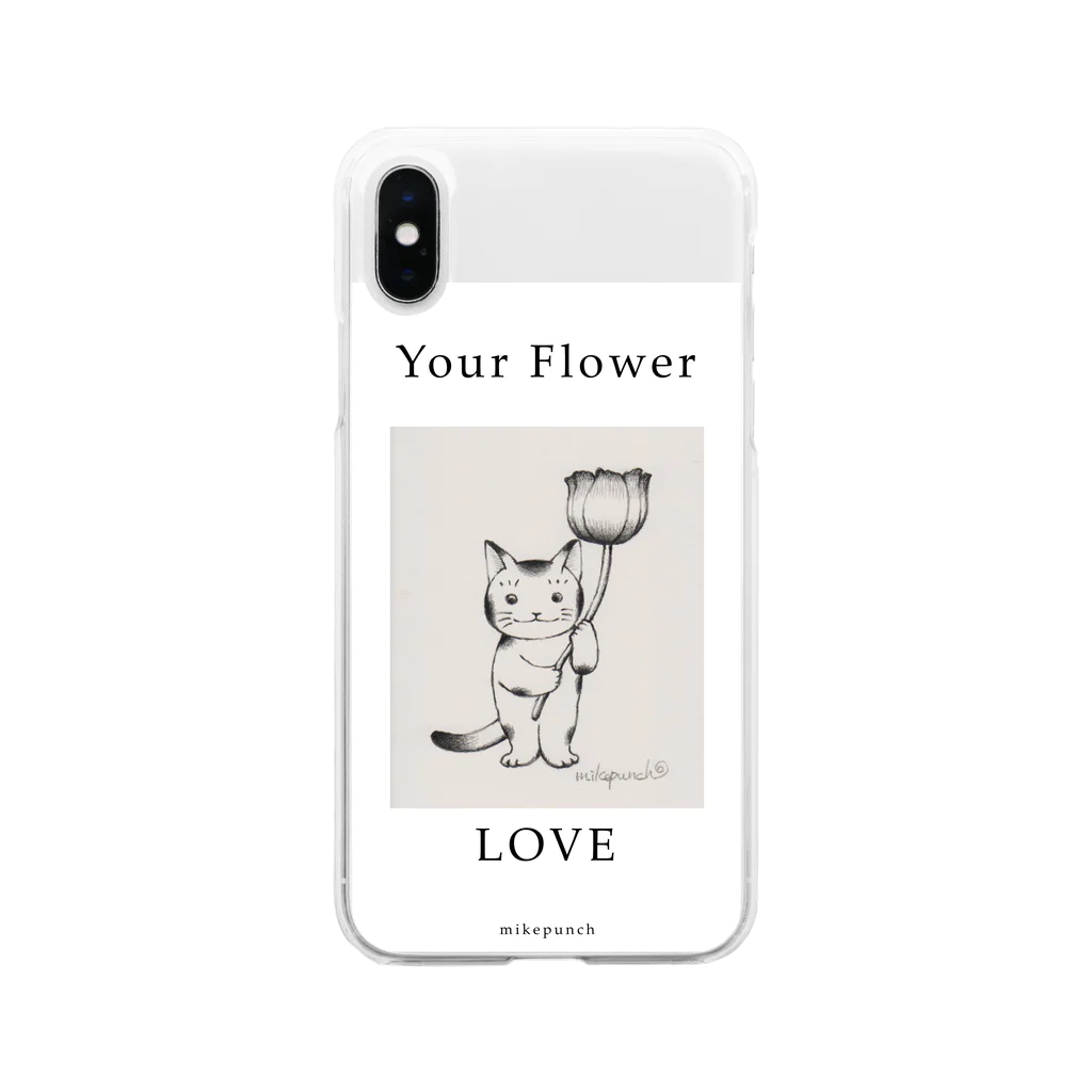 mikepunchのYOUR FLOWER LOVE Soft Clear Smartphone Case