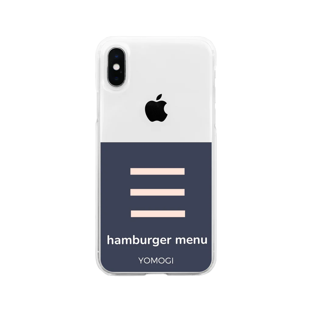 YOMOGI 〜ヨモギ〜のhamburger menu Soft Clear Smartphone Case