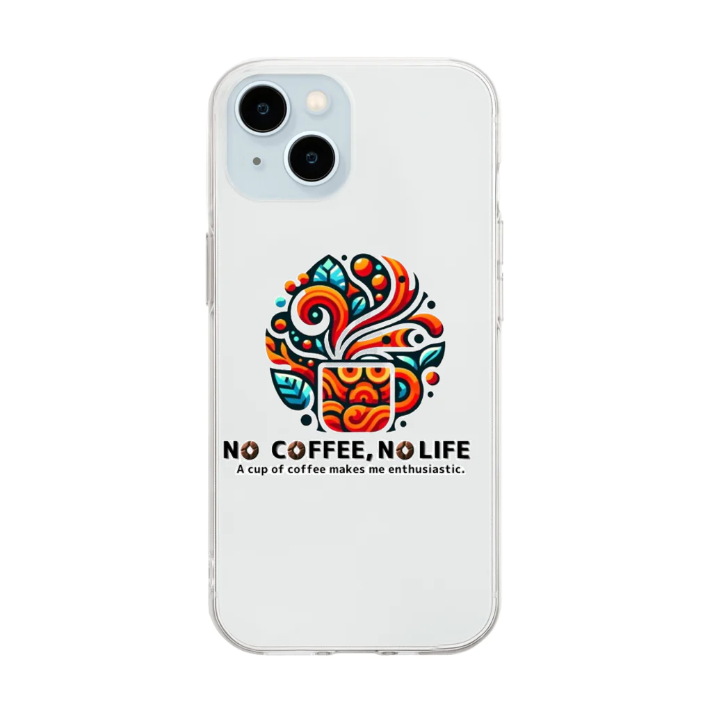 コーヒー MAKES ME WHAT ?!のNO COFFEE, NO LIFE (enthusiastic) ソフトクリアスマホケース