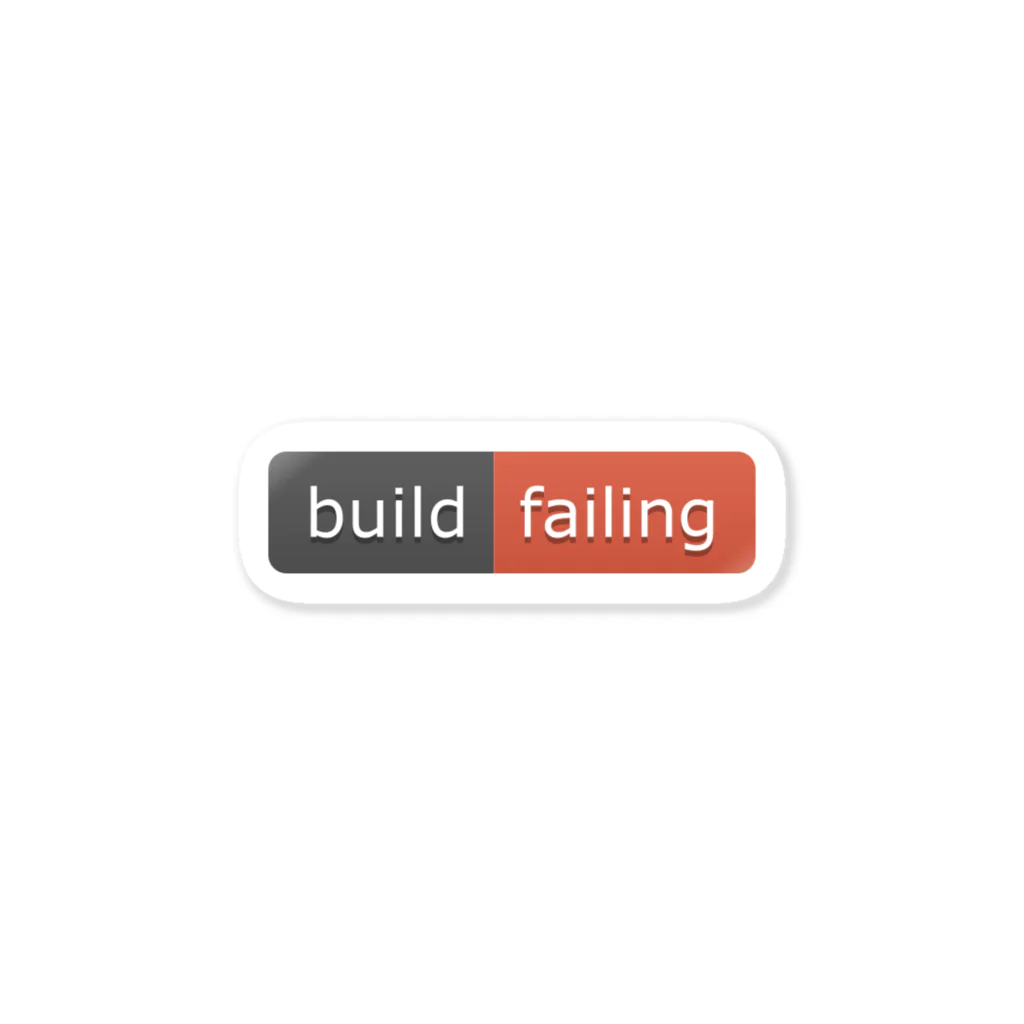 OKARYO STUDIOのbuild:failing Sticker