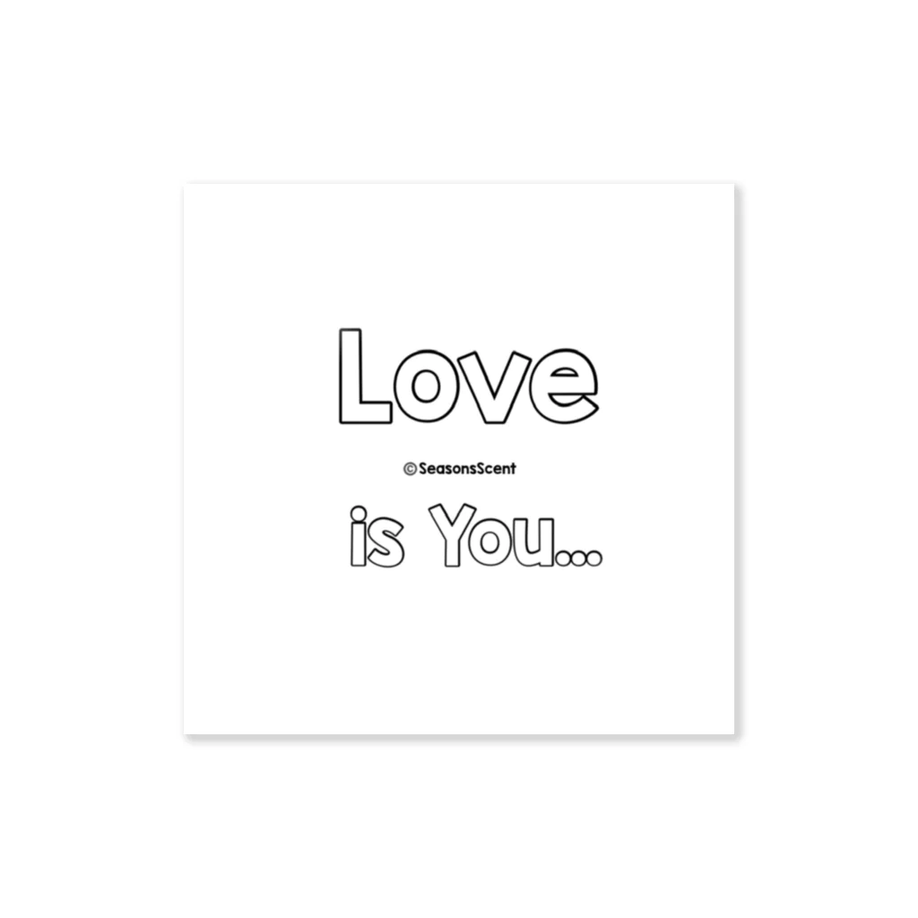 SeasonsScent のLove is You Sticker