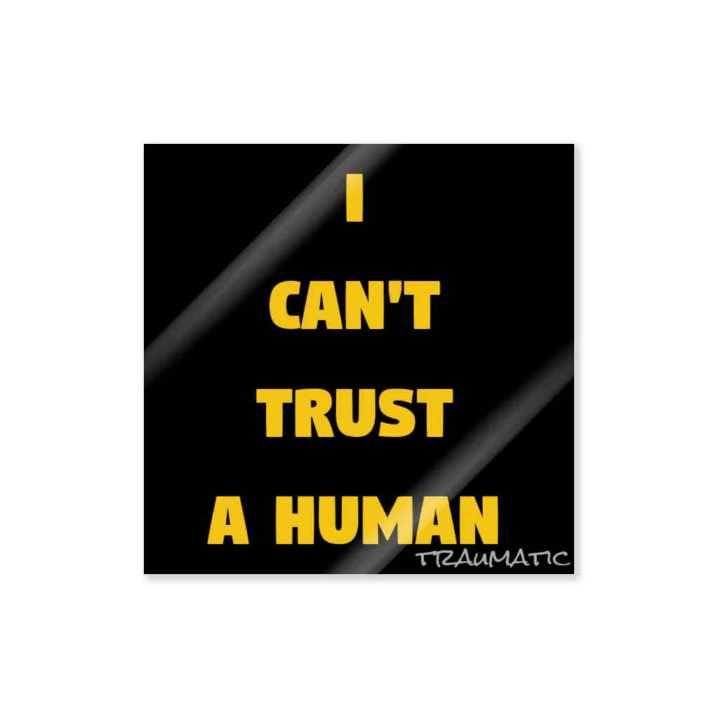 the Blue MatterのI CAN'T TRUST A HUMAN STICKER ステッカー