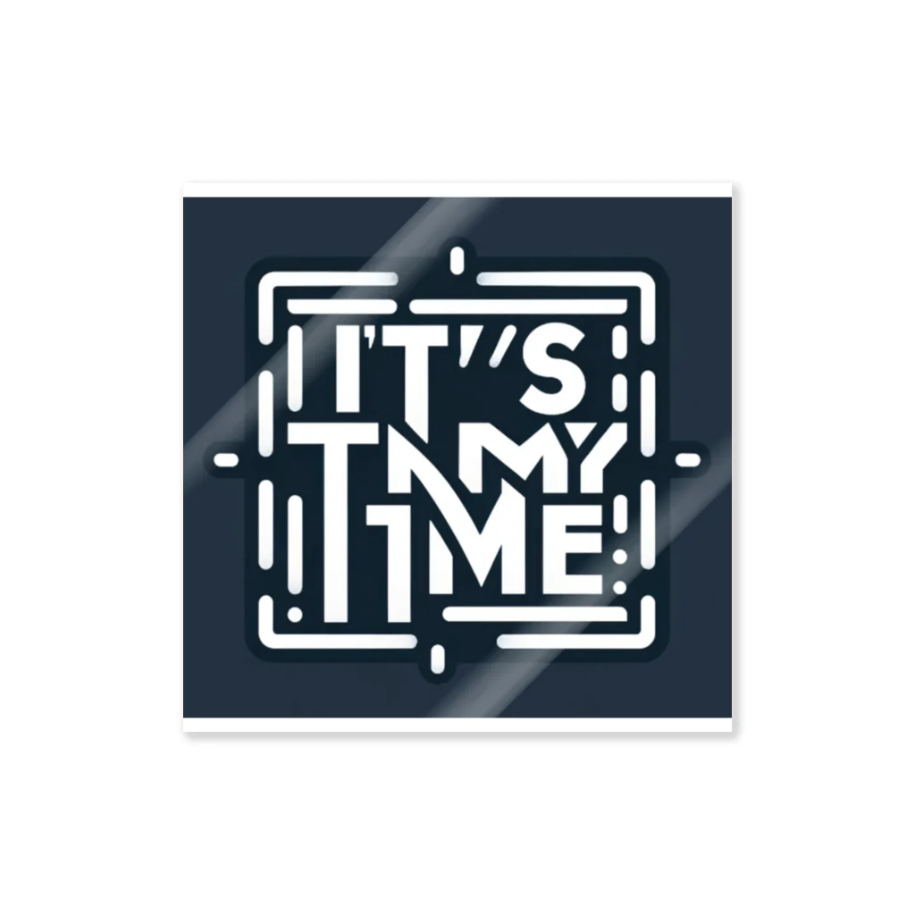 ねこにんじゃショップのIt's my time 2nd Sticker