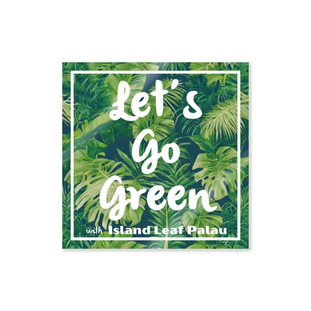 Island Leaf Palau のLet's Go Green with Island Leaf Palau ステッカー