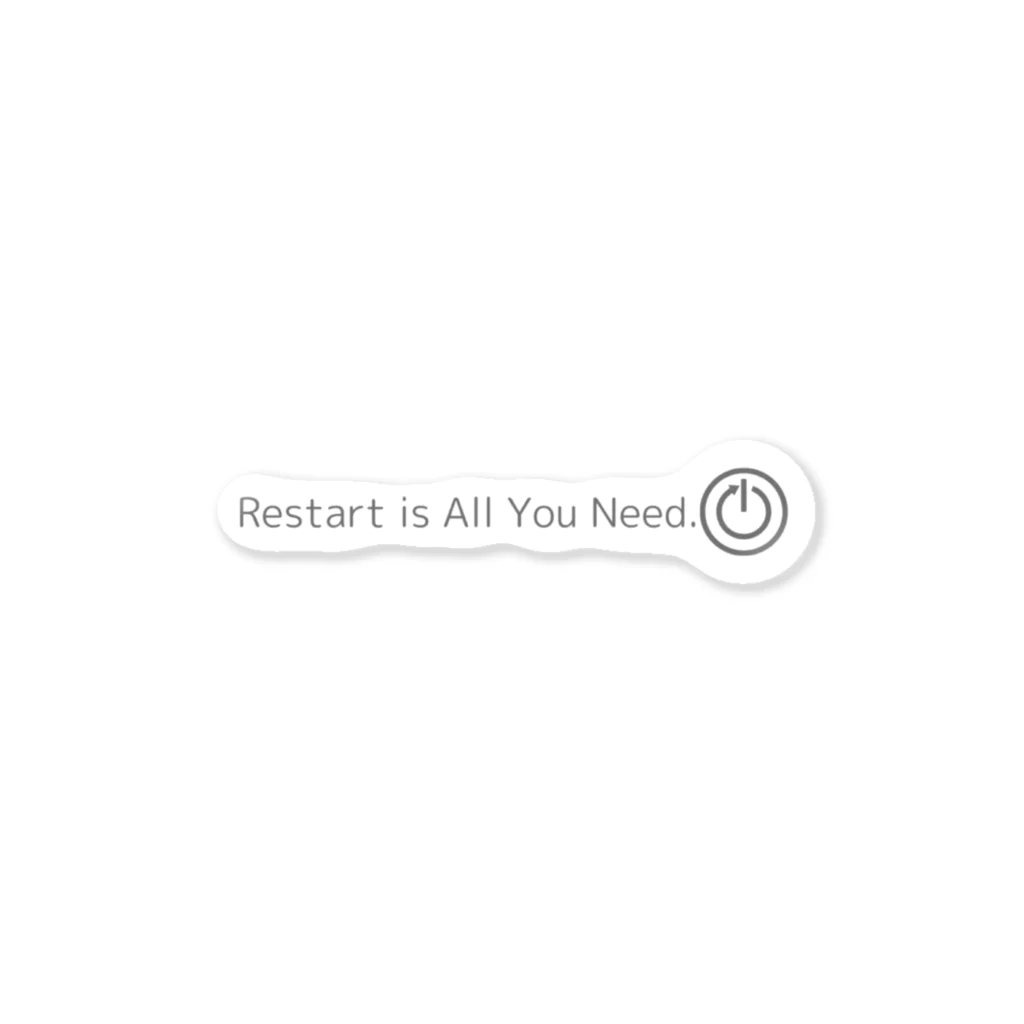 Restart is All You Need.の【エラー・再起動】Restart is All You Need. Sticker