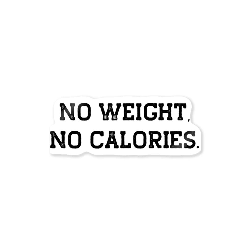 0kcal storeのNO WEIGHT, NO CALORIES. - black ステッカー