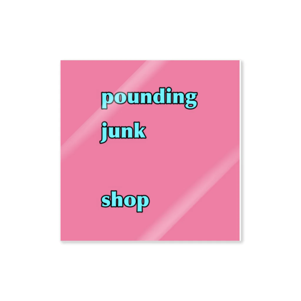 pounding_junk_shopのpounding junk shop logo  Sticker