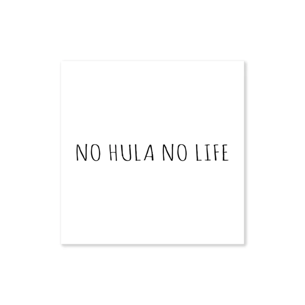 maki_ishinoのNO HULA NO LIFE ステッカー