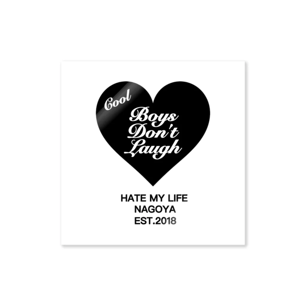 HATE MY LIFE NagoyaのCOOI BOYS DON'T LAUGH ステッカー