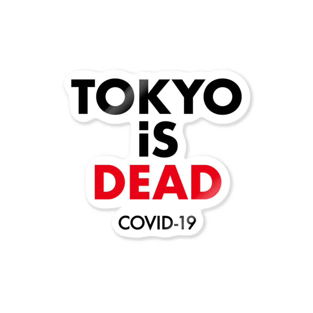 NIPPON DESIGNのTOKYO iS DEAD  COVID-19 Sticker