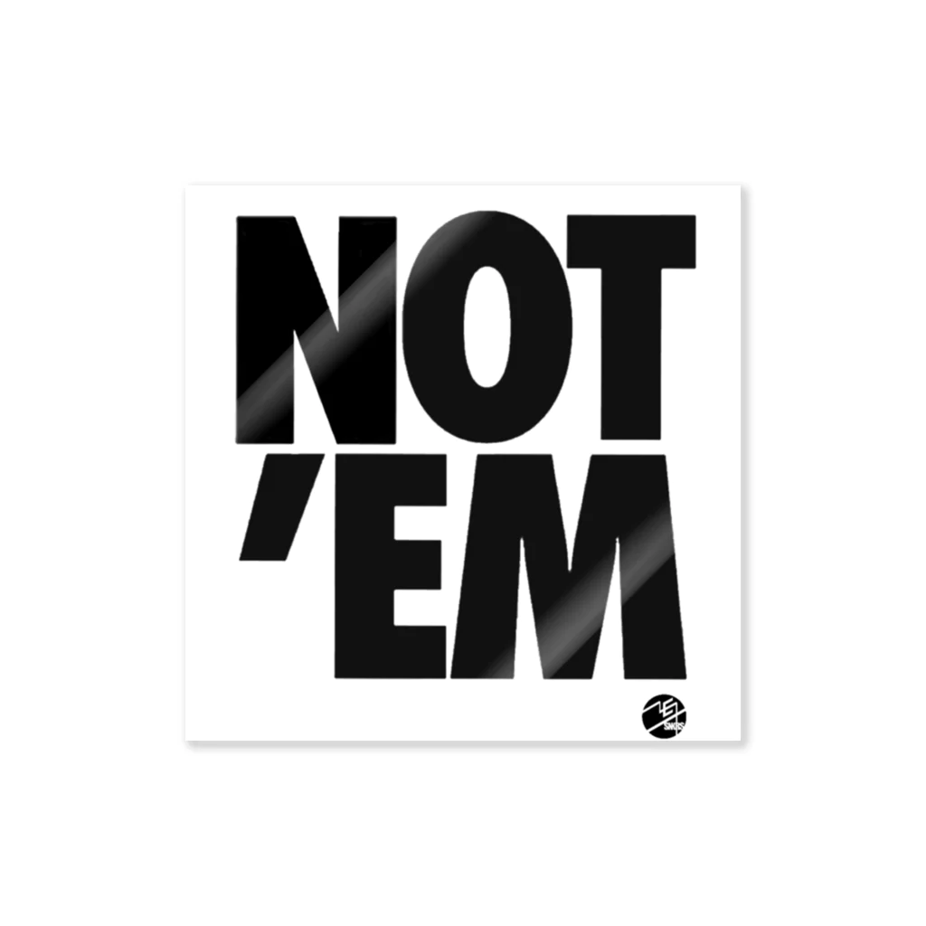 ガレージジャックのNOT‘EM Sticker