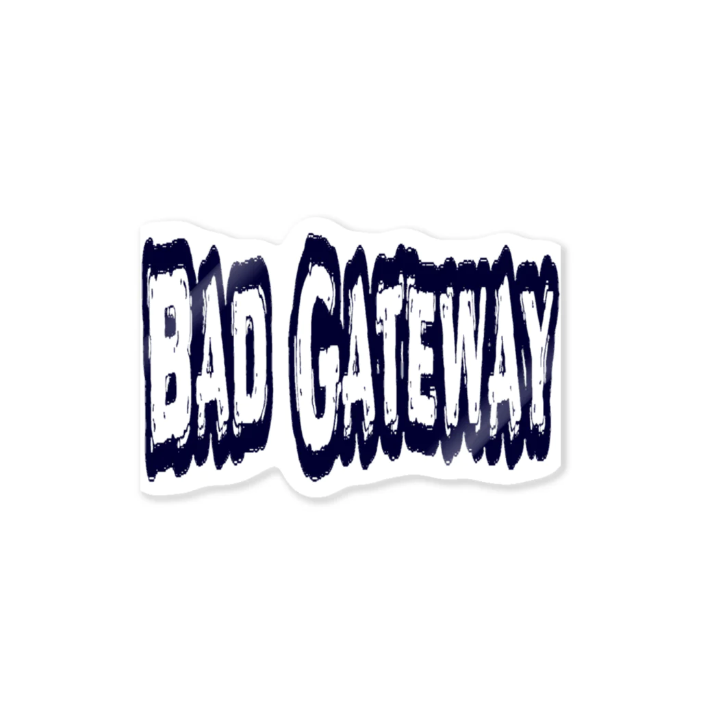 Thank you for your timeのBAD GATEWAY ステッカー