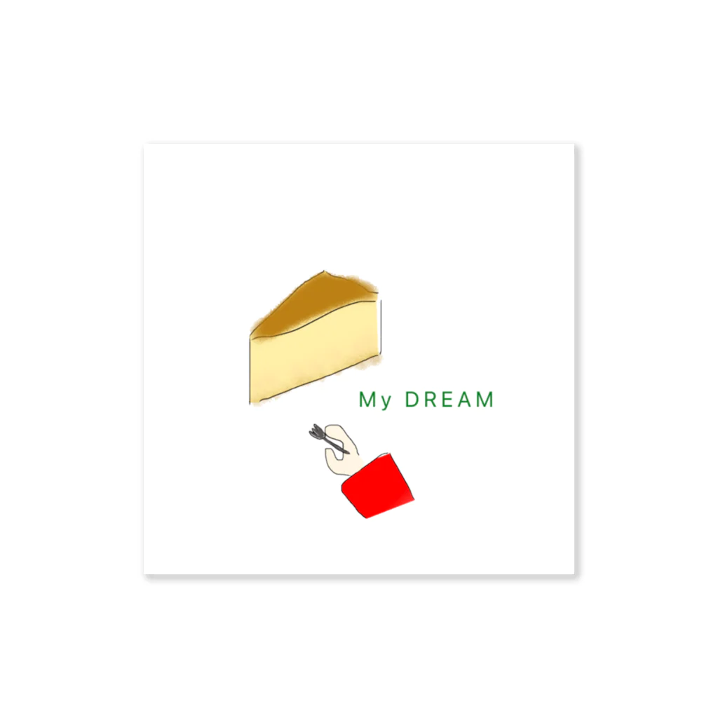 cheese cakeeeのチーズケーキ　My DREAM ステッカー