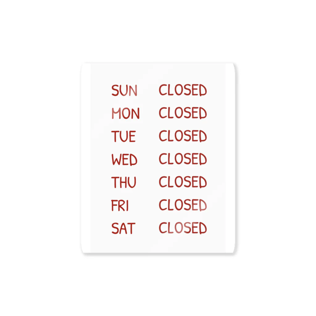 every day  CLOSEDのevery day  CLOSED Sticker