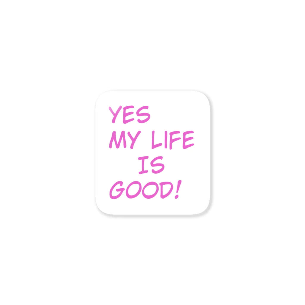 daniel02545のYes My Life Is Good! ステッカー