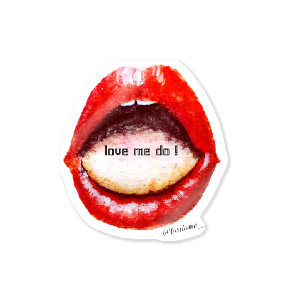 toritome___のlove me do ! Sticker