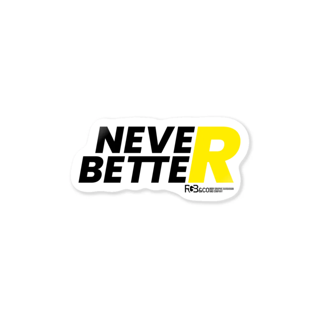 RGB &COのNEVER BETTER BK ステッカー