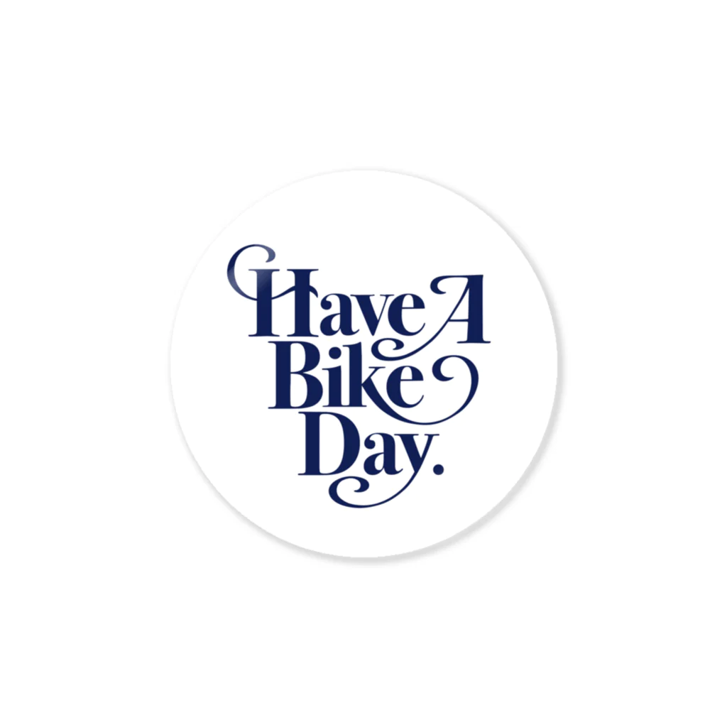 HAVE A BIKE DAY. ＠ SUZURIのHAVE A BIKE DAY. logo ステッカー