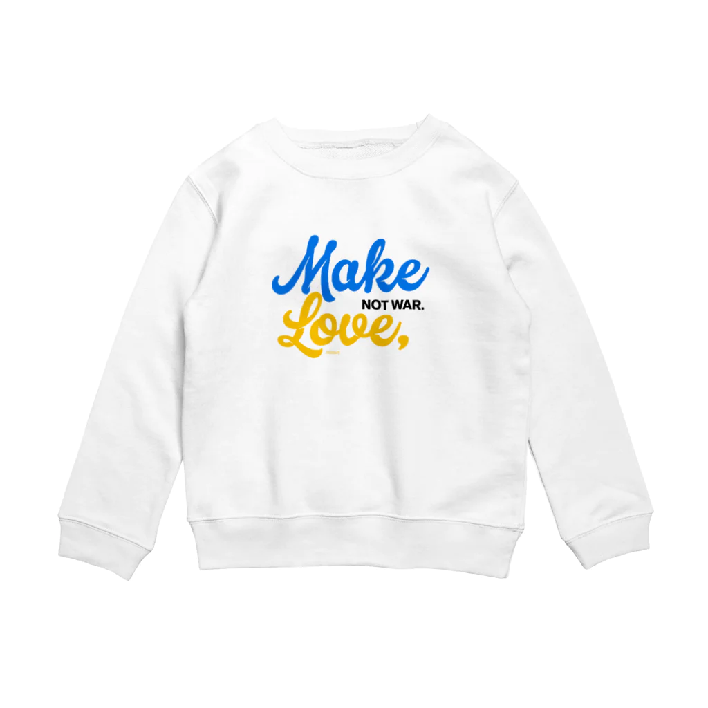 NicoRock 2569のMakeLove, NOTWAR KIDS Crew Neck Sweatshirt