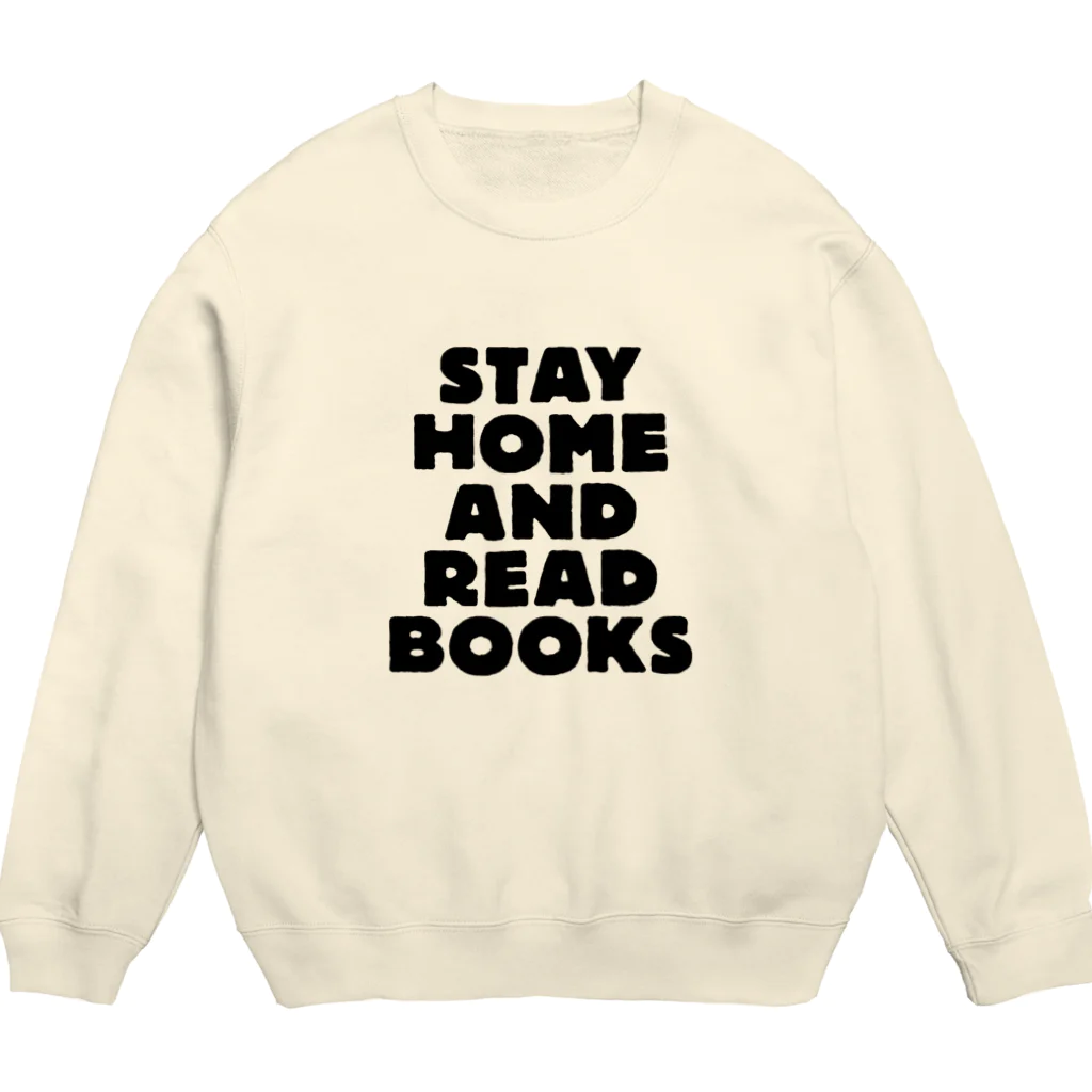 SAIWAI DESIGN STOREのSTAY HOME AND READ BOOKS Crew Neck Sweatshirt