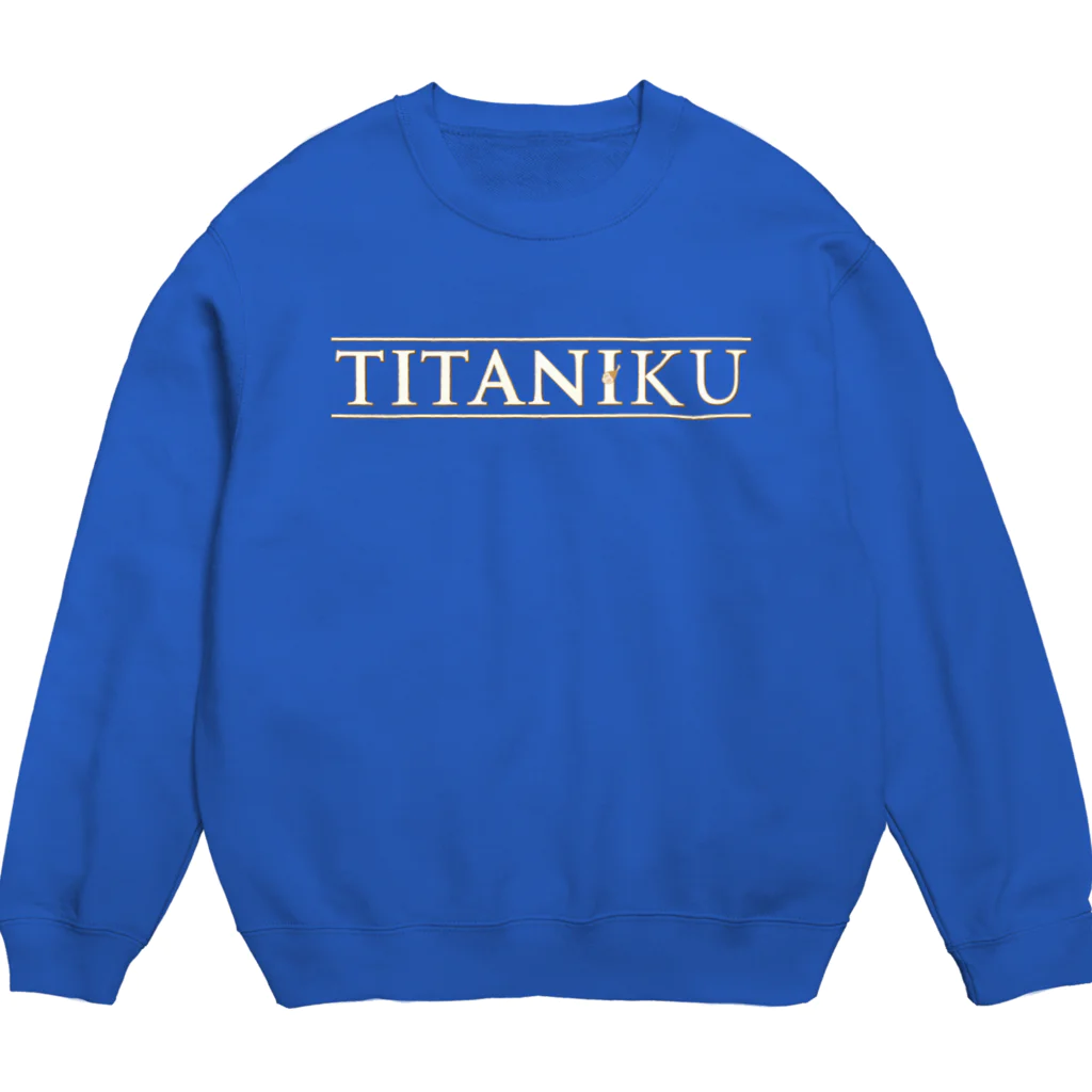 StudioチャカののTITANIKU Crew Neck Sweatshirt