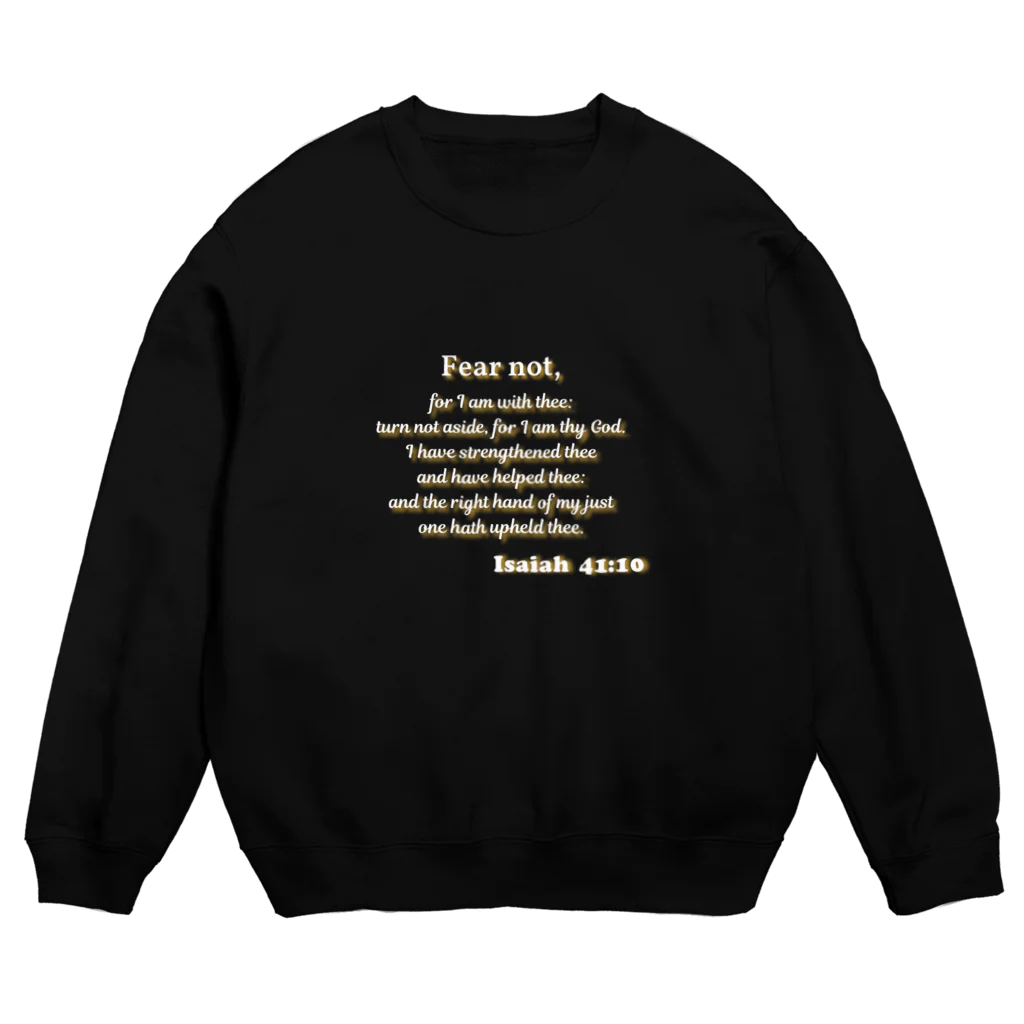 FIDES et VERITASの聖句「イザヤ書(41:10)」 Crew Neck Sweatshirt