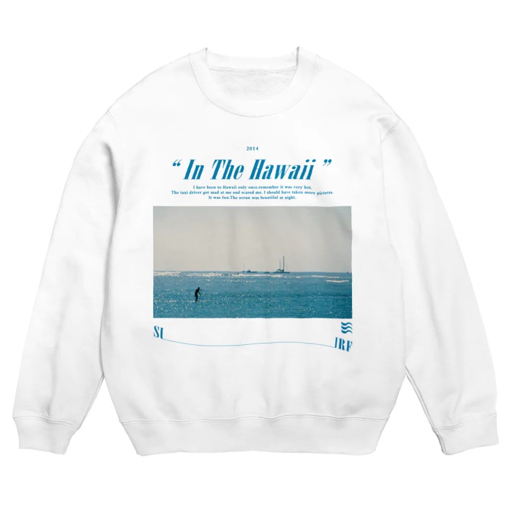 頂北のIn The Hawaii Crew Neck Sweatshirt