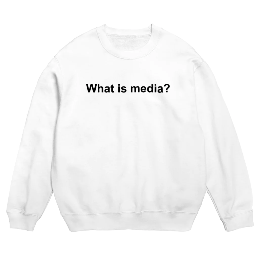 WIM's Shop(ウィムズショップ)のWhat is media? スウェット