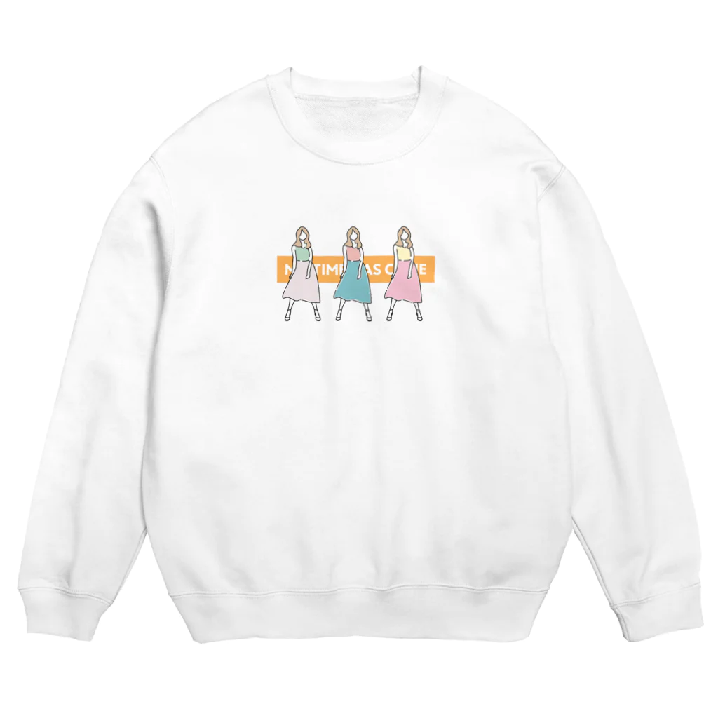 MY TIME HAS COMEのGIRLS Crew Neck Sweatshirt