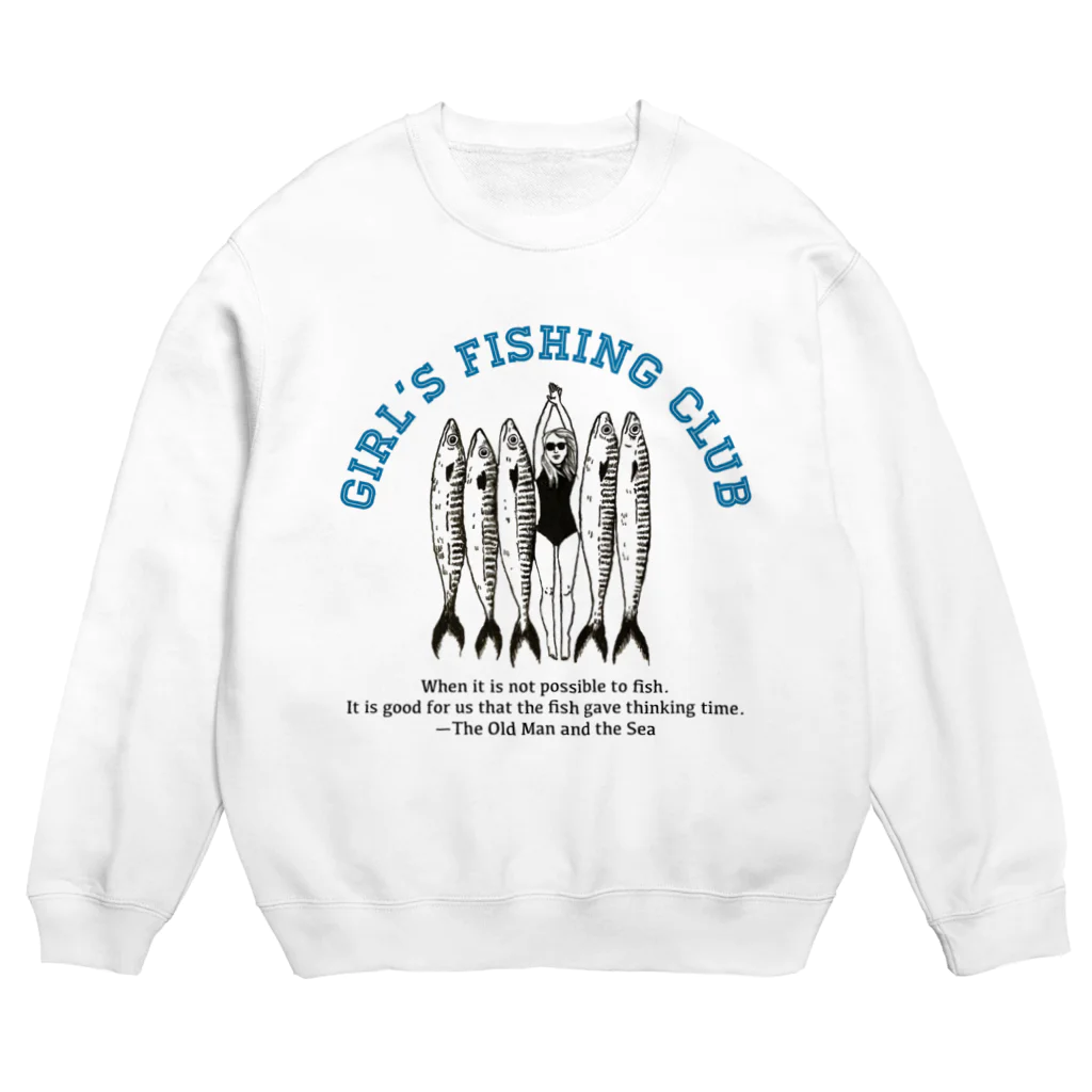 Girl's Fishing Clubのgirl's fishing club Crew Neck Sweatshirt