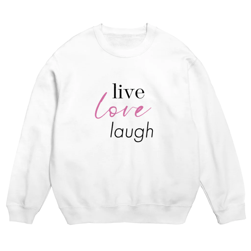 cocono shopの生きよう、愛そう、笑おう-live love laugh- Crew Neck Sweatshirt