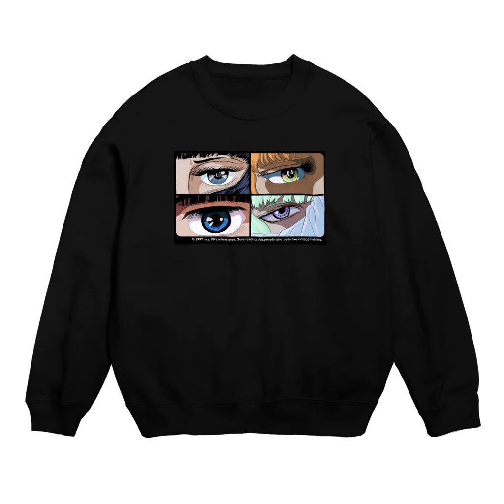 ミゾの90′s anime eyes t-shirt スウェット