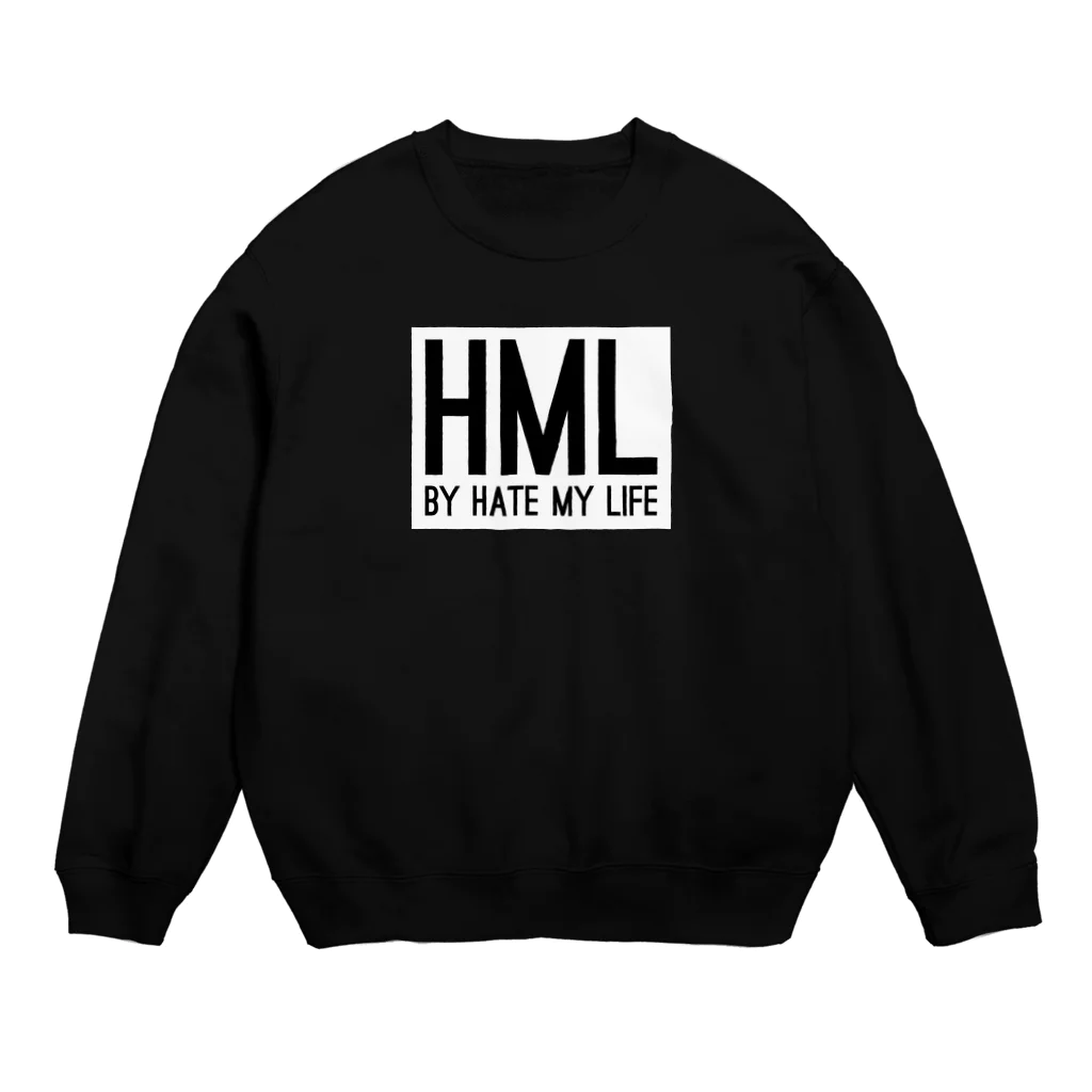 HATE MY LIFE NagoyaのHML BY  HATE MY LIFE Crew Neck Sweatshirt