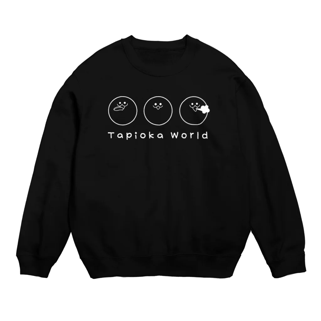 たぴおかわあるどのたぴおかくん Crew Neck Sweatshirt