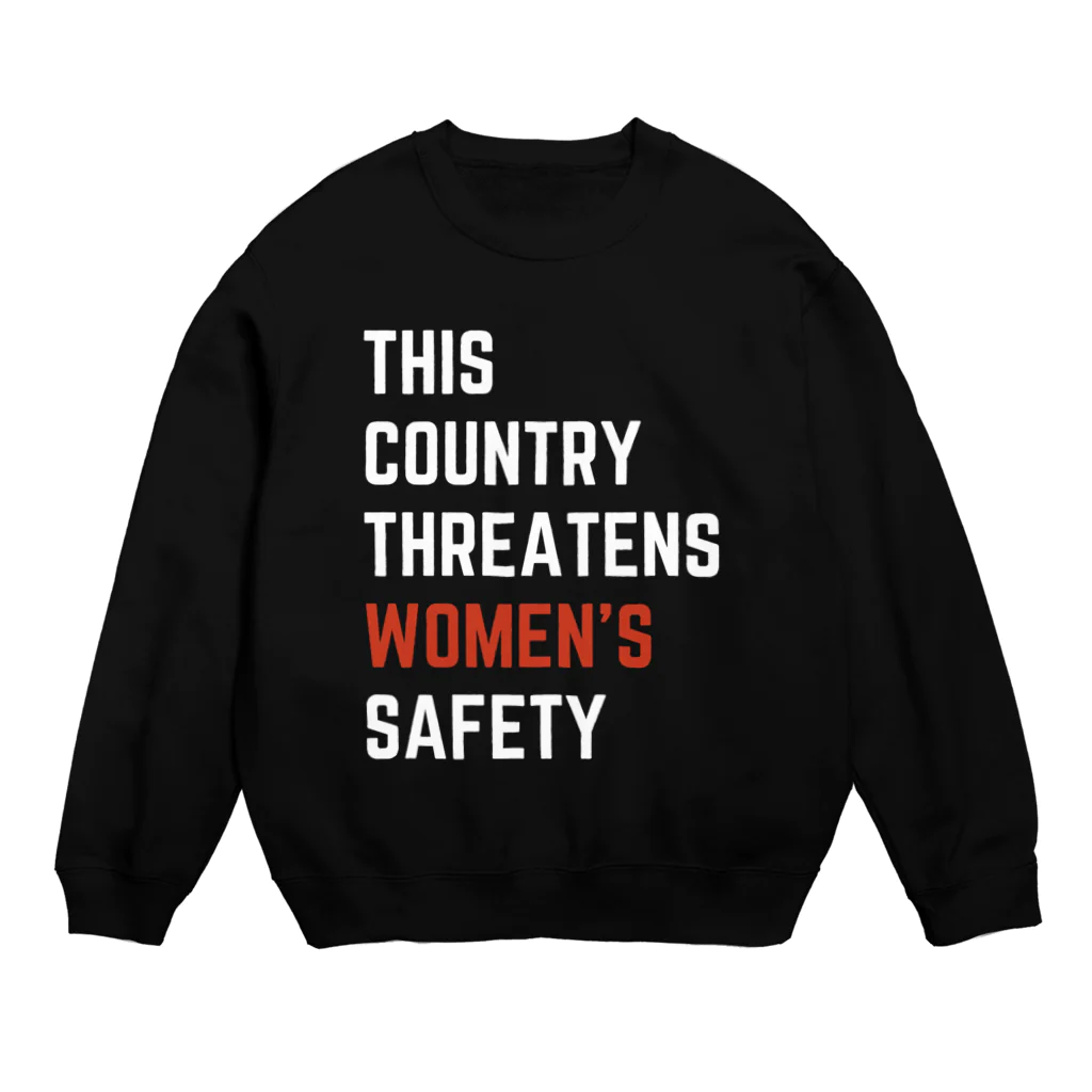 chataro123のThis Country Threatens Women's Safety Crew Neck Sweatshirt
