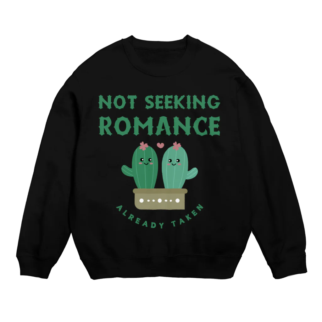 chataro123のNot Seeking Romance: Already Taken Crew Neck Sweatshirt