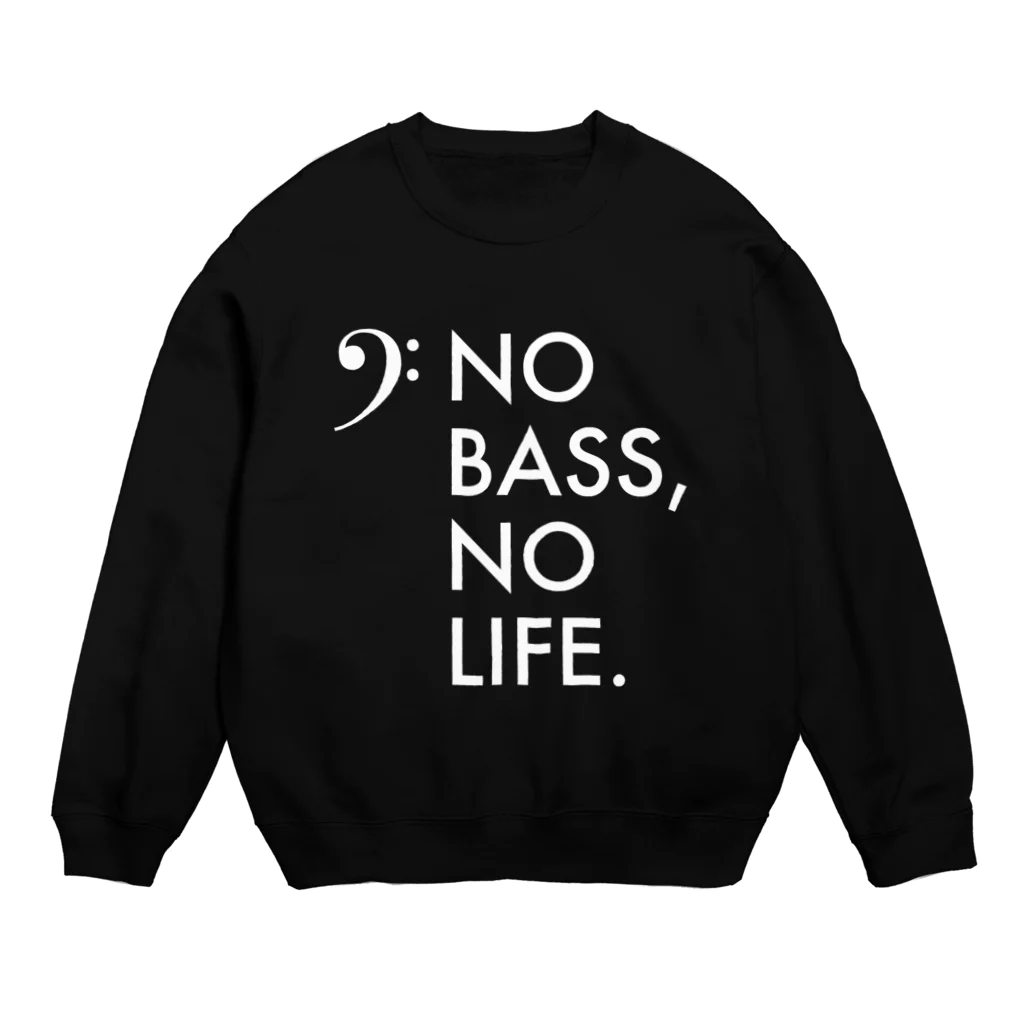 もりてつのNO BASS, NO LIFE. Crew Neck Sweatshirt