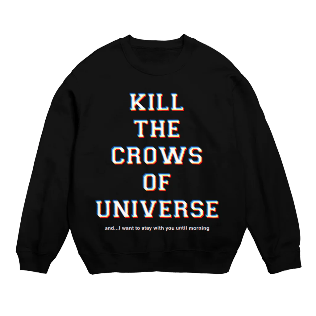 shoppのKILL the CROWS of UNIVERSE スウェット