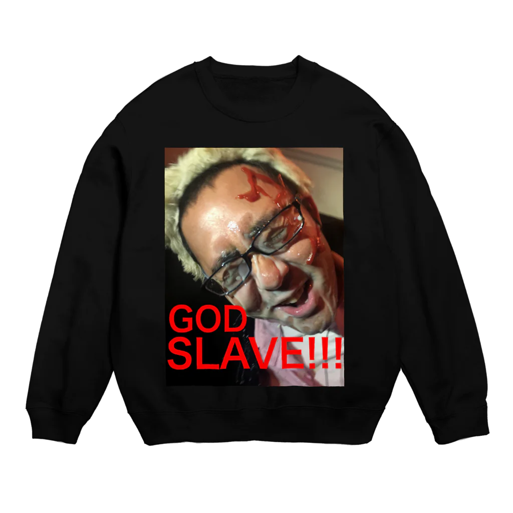 下水道のタケ仏賭GOD SLAVE!!! Crew Neck Sweatshirt