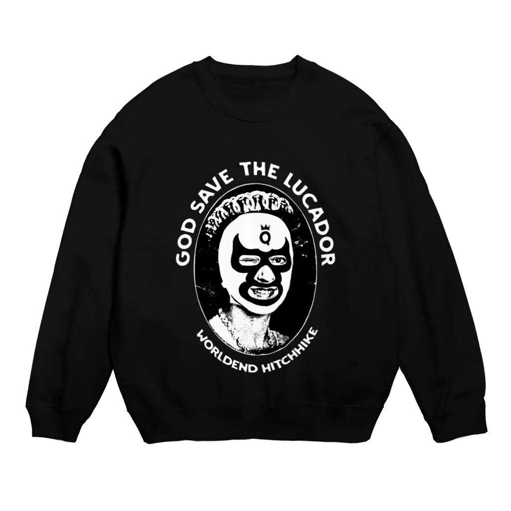 ワールドエンド ヒッチハイクのゴッド・セーブ・ザ・ルチャドール　GOD SAVE THE LUCHADOR Crew Neck Sweatshirt