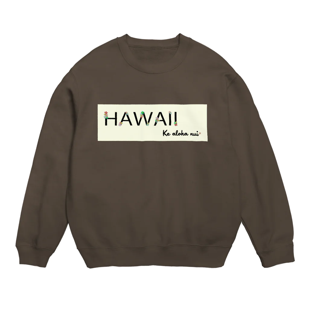 Ke aloha nuiのHAWAII　プルメリア Crew Neck Sweatshirt