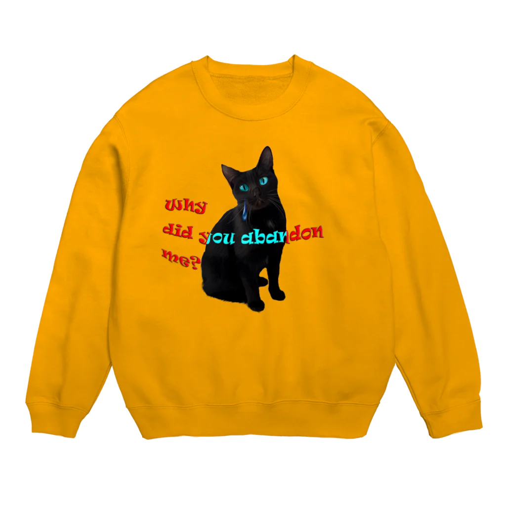 Anela'sGiftのなんで私を捨てたの？ Crew Neck Sweatshirt