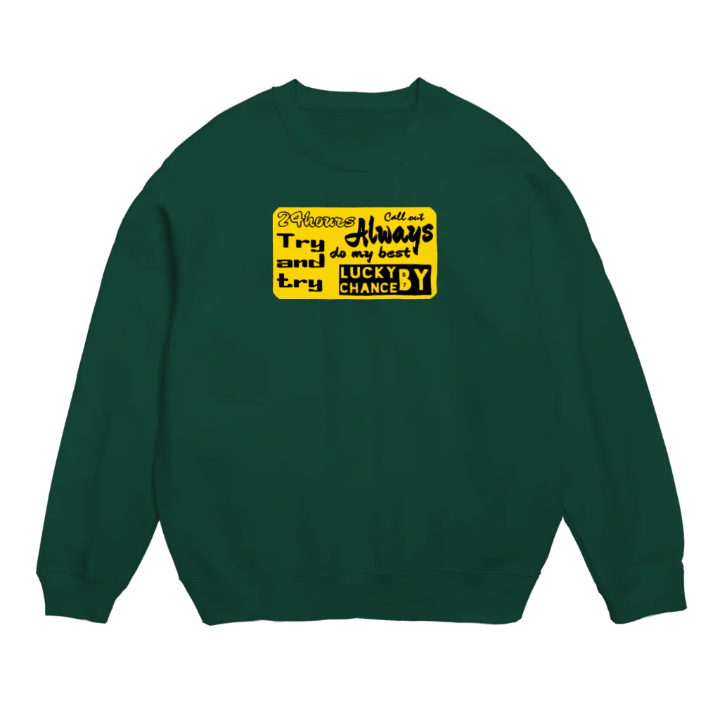  LUCKY BY CHANCE(らっきーばいちゃんす)のAlways do my best87 Crew Neck Sweatshirt