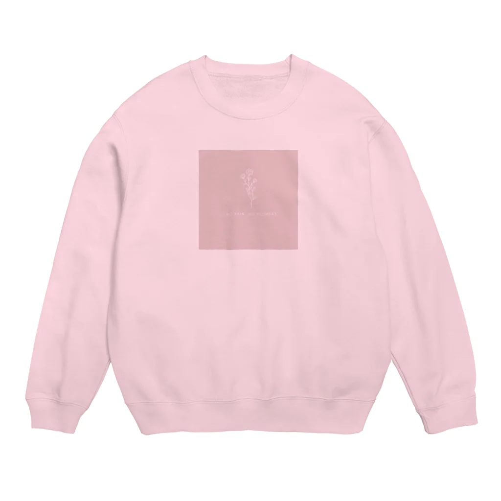 Trigger_05のNO RAIN, NO FLOWERS. Crew Neck Sweatshirt