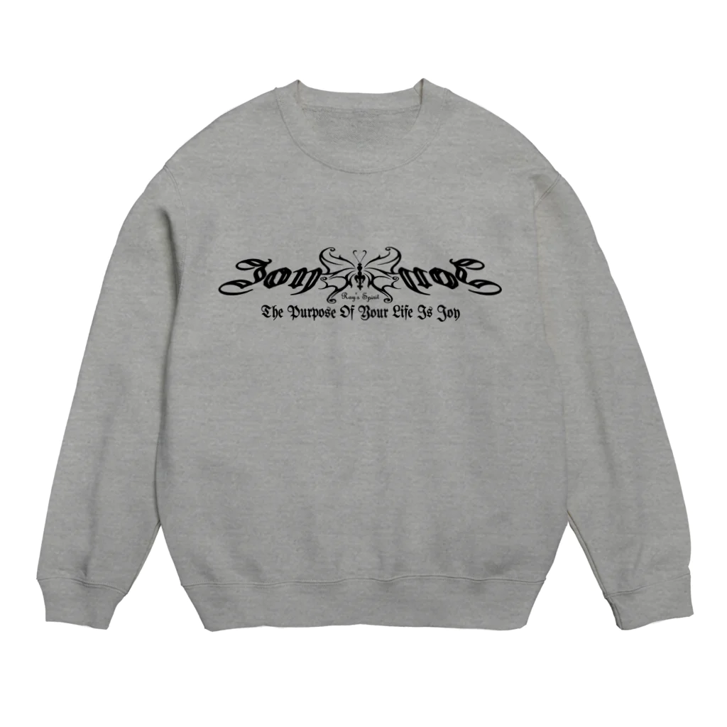 Ray's Spirit　レイズスピリットのThe Purpose Of Your Life Is Joy（BLACK） Crew Neck Sweatshirt