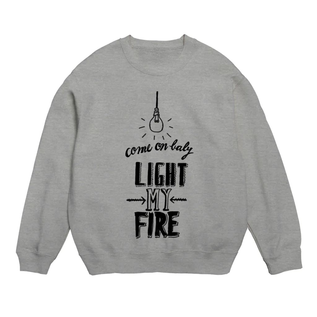 OPEN THE DOORのLIGHT MY FIRE Crew Neck Sweatshirt