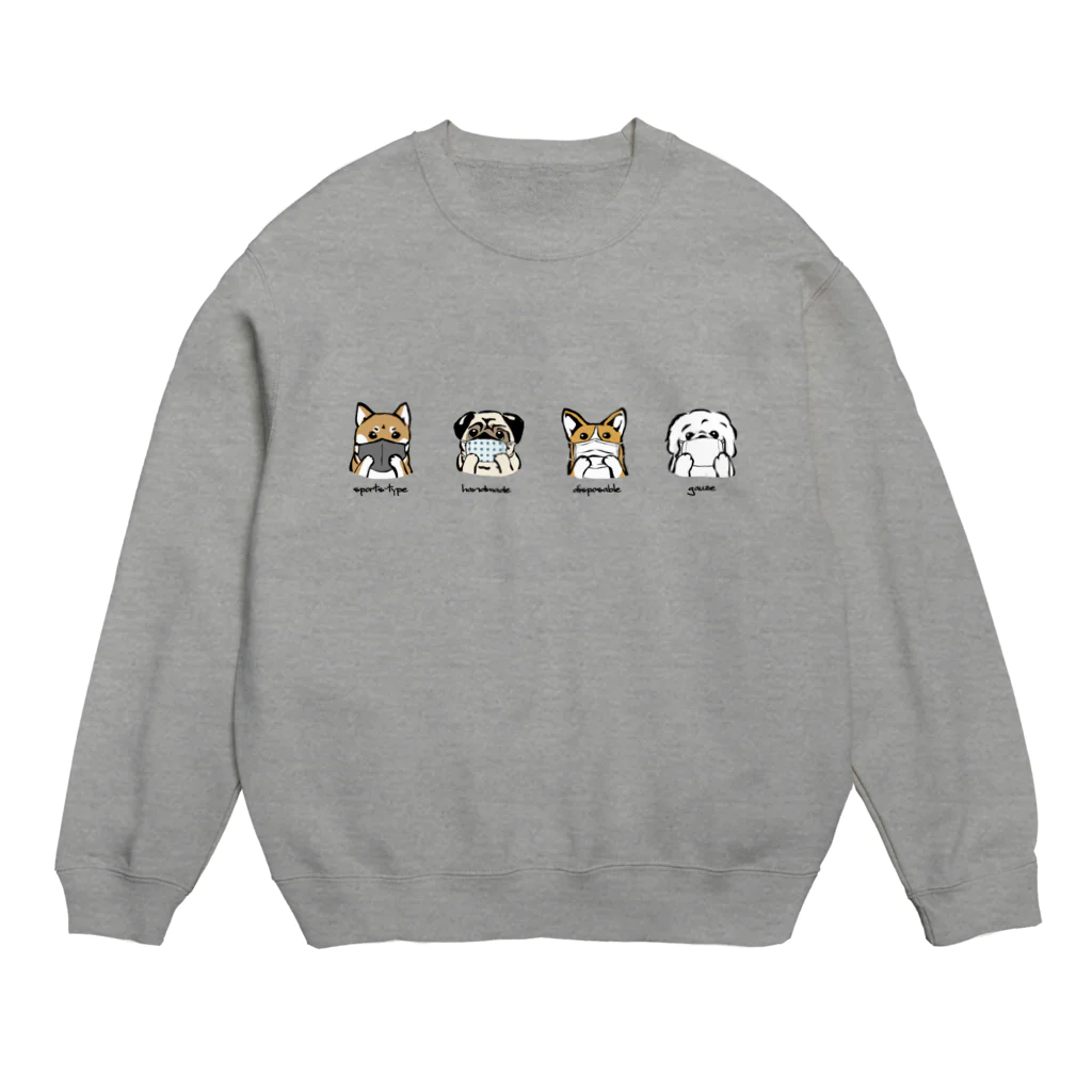 犬グッズの店しえるぶるーのマスクだワン！柴犬、パグ、コーギー、ペキニーズ Crew Neck Sweatshirt